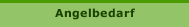 Angelbedarf